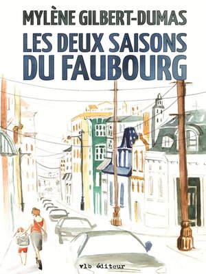 cover image of Les deux saisons du faubourg